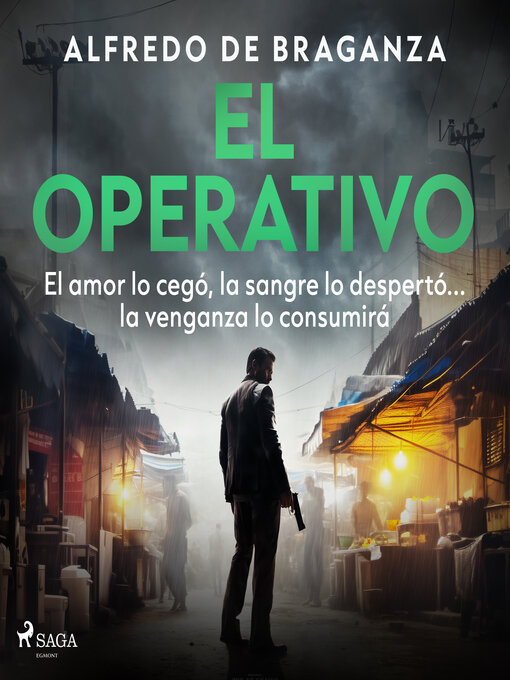Title details for El operativo by Alfredo de Braganza - Available